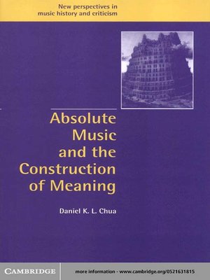 cover image of Absolute Music and the Construction of Meaning